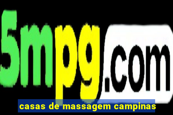 casas de massagem campinas